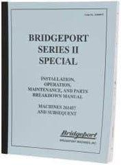 Bridgeport - Installation, Operational & Mainenance Series II Replacement Manual - First Tool & Supply