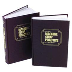 Machine Shop Practice; 2nd Edition; Volume 2 - Reference Book - First Tool & Supply