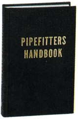 Pipefitters Handbook; 3rd Edition - Reference Book - First Tool & Supply