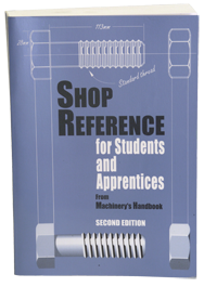Shop Reference for Students and Apprentices; 2nd Edition - Reference Book - First Tool & Supply