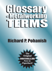 Glossary of Metalworking Terms - Reference Book - First Tool & Supply