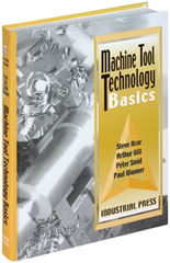 Machine Tool Technology Basics - Reference Book - First Tool & Supply