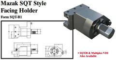 Mazak SQT Style Facing Holder (Form SQT-B1) - Part #: SQT21.2825 - First Tool & Supply