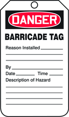 Barricade Tag, Danger Barricade Tag-Reason Installed/Descripti, 25/Pk, Plastic - First Tool & Supply