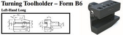 VDI Turning Toolholder - Form B6 (Left-Hand Long) - Part #: CNC86 26.5025 - First Tool & Supply